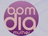 Bom Dia Mulher