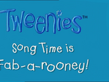 Song Time is Fab-a-rooney!