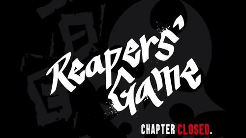 Reaper's game closed