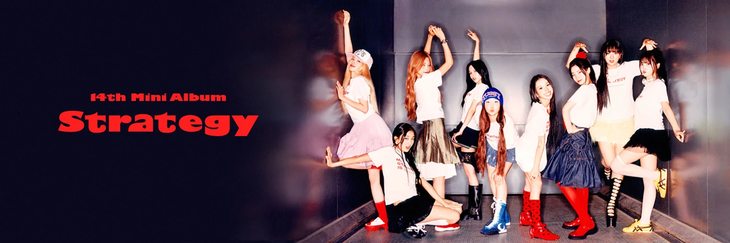 Strategy | Twice Wiki | Fandom