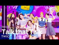 Comeback Stage] TWICE(트와이스) - Talk that Talk, Show! MusicCore