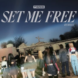 Set Me Free (Remixes)