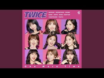 One More Time | Twice Wiki | Fandom