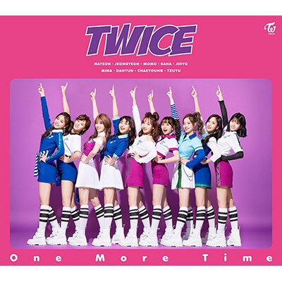 One More Time (Single) | Twice Wiki | Fandom