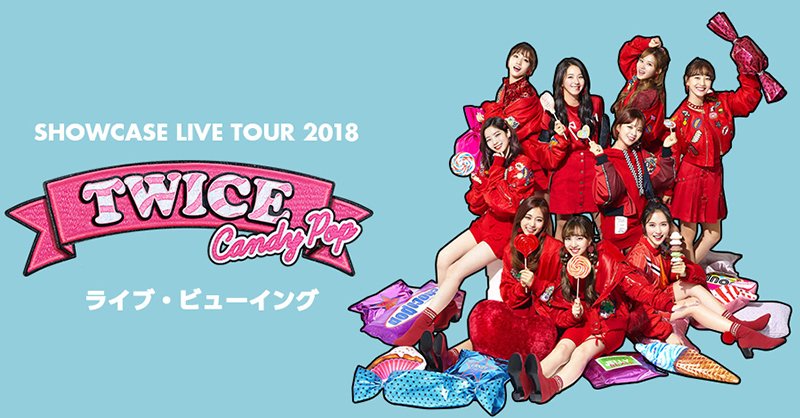 Twice Showcase Live Tour 18 Candy Pop Twice Wiki Fandom Twice Showcase Live Tour 18 Candy Pop Twice Wiki Fandom