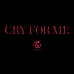 Cry For Me Gallery Twice Wiki Fandom cry for me gallery twice wiki fandom