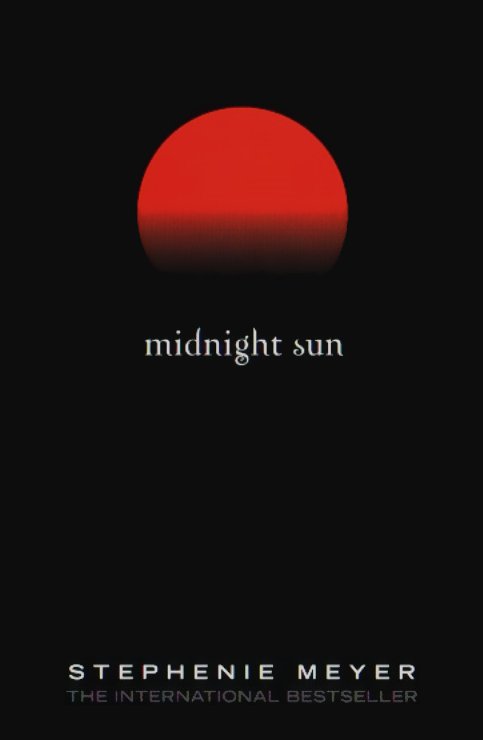 Stephenie Meyer to release new 'Twilight' book 'Midnight Sun' in