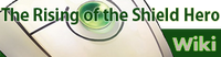 The Rising of the Shield Hero Wiki