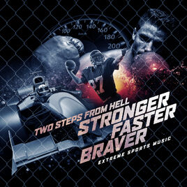 Stronger faster braver