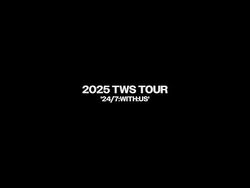 2025 TWS TOUR '24/7:WITH:US' IN JAPAN | TWS Wiki | Fandom