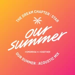 TXT Our Summer (Acoustic Mix) Album Cover