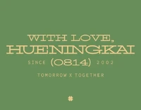 Hueningkai With Love