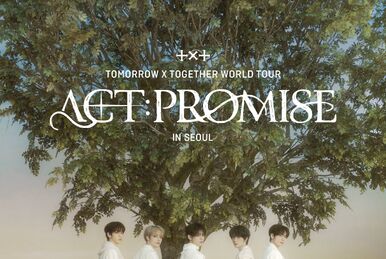 ACT:PROMISE | TXT Wiki | Fandom