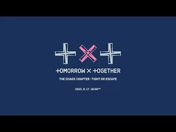 The Chaos Chapter: FIGHT OR ESCAPE | TXT Wiki | Fandom
