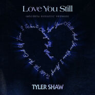 "Love You Still (ABCDEFU Romantic Version)" (2022)