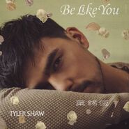 "Be Like You" (2021)