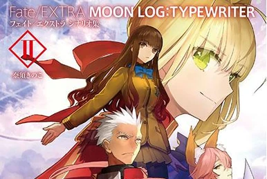 Fate/EXTRA CCC VOID LOG: BLOOM ECHO | TYPE-MOON Wiki | Fandom