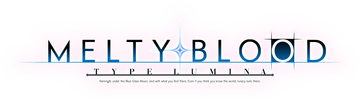 Melty Blood: Type Lumina | TYPE-MOON Wiki | Fandom