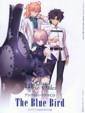 Fate/Grand Order Anthology Drama CD - The Blue Bird | TYPE