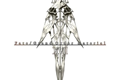 Fate/Grand Order material XVI | TYPE-MOON Wiki | Fandom
