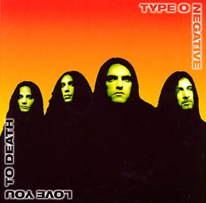 Type o negative love you to death. Смотреть фото Type o negative love you to death. Смотреть картинку Type o negative love you to death. Картинка про Type o negative love you to death. Фото Type o negative love you to death