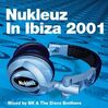 Nukleuz In Ibiza 2001