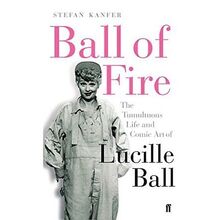 Ball-of-Fire-The-Tumultuous-Life-and-Comic.jpg
