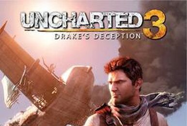 Uncharted 3: Drake's Deception - Metacritic