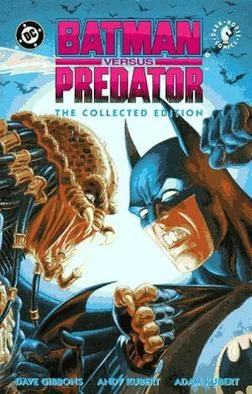 Batman Versus Predator | Ultimate Pop Culture Wiki | Fandom
