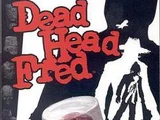 Dead Head Fred