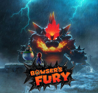 Super Mario 3D World + Bowser's Fury  Bowser's Fury is a 2021 platform  game bundled in with the Nintendo Switch release of Super Mario 3D World.  The player controls Mario through