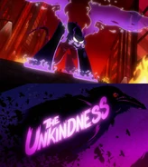 The Unkindness (Teen Titans Go!) is the complete/absolute form of all the different versions of Raven from across the multiverse united into a single collective being with abilities that are so great that its equivalent and/or equal to other reality warping beings from the Teen Titans collective franchise in power and scope.