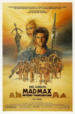 Mad Max Beyond Thunderdome | Ultimate Pop Culture Wiki | Fandom