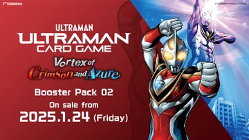 Booster Pack 02: Vortex of Crimson and Azure | Ultraman Card Game