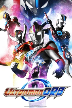 Ultraman Orb Ultraman Wiki Fandom