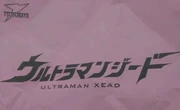 Ultraman "Xead"