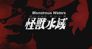 Monstrous Waters