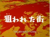 The Marked Town