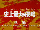 The Biggest Invasion in History: Part 2