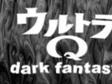 Ultra Q: Dark Fantasy
