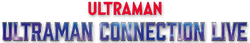 Ultraman Connection Live