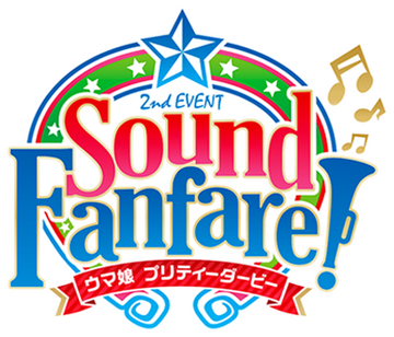 2nd EVENT Sound Fanfare! | Uma Musume Wiki | Fandom
