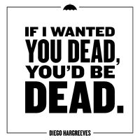 Diego Hargreeves Quote