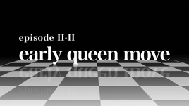 Early queen move
