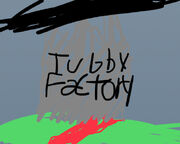 Tubby Factpry Title card