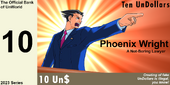 10 UnDollars - Phoenix Wright