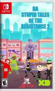 DaStupidTalesFromTheResistance2Fixed