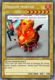 Mortar Dragon's card