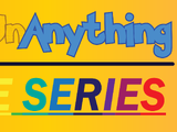 UnAnything: The Series