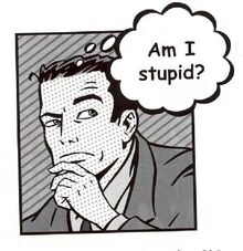 The Stupid One that every loser in Loserland belives in